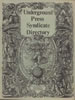 Underground Press Syndicate. Directory. ([Phoenix, Arix.]: Orpheus Magazine, [1969?])  Written and edited by Thomas King Forcade